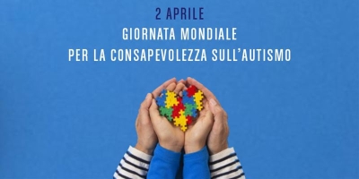 GIORNATA PER LA CONSAPEVOLEZZA SULL'AUTISMO